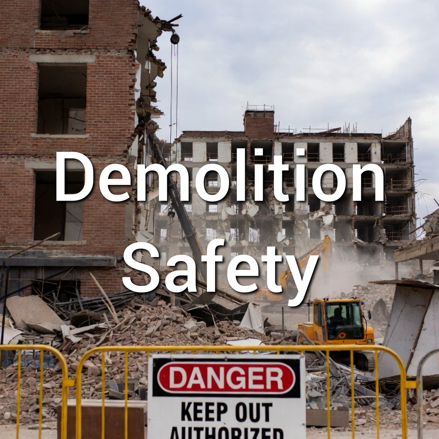 Demolition Safety