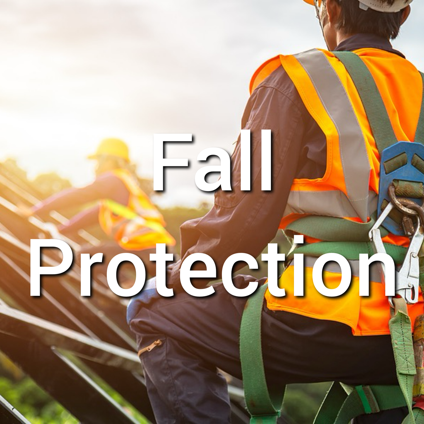 Fall Protection