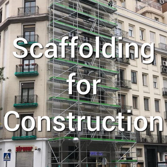 Scaffolding for Construction