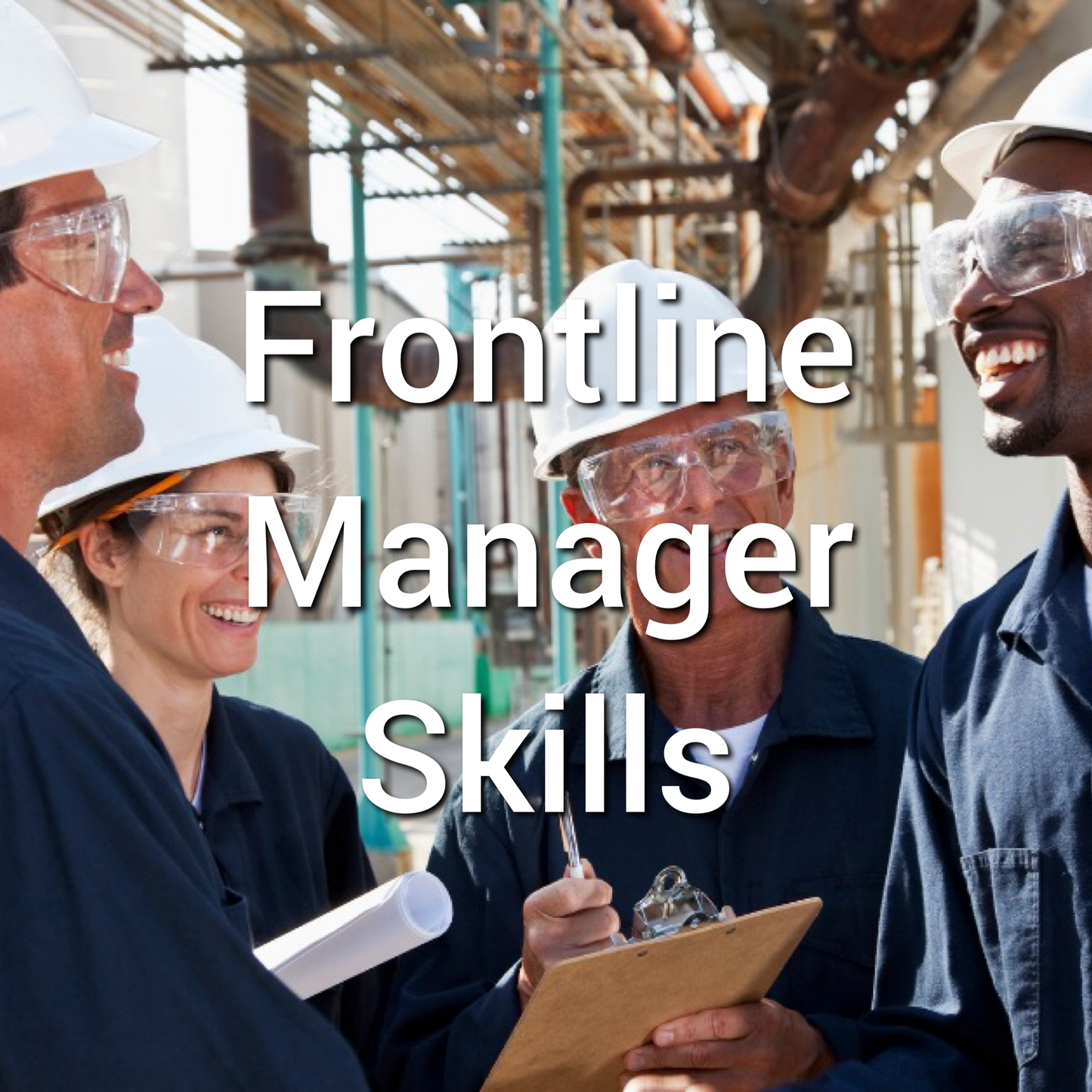 Front Line Manager Skills