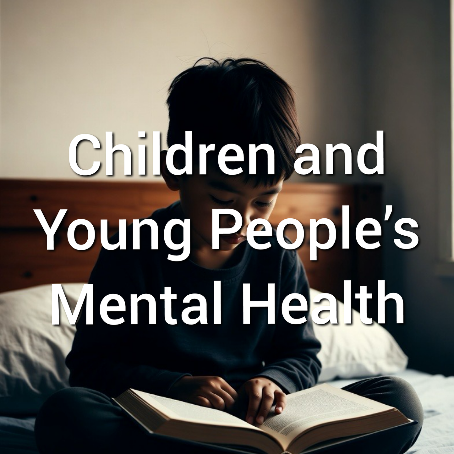 Children and Young People's Mental Health